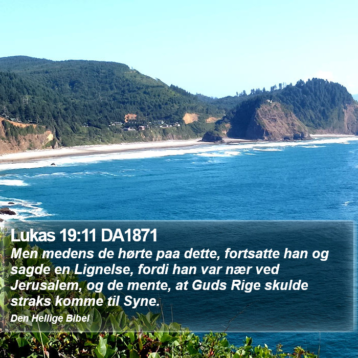 Lukas 19:11 DA1871 Bible Study