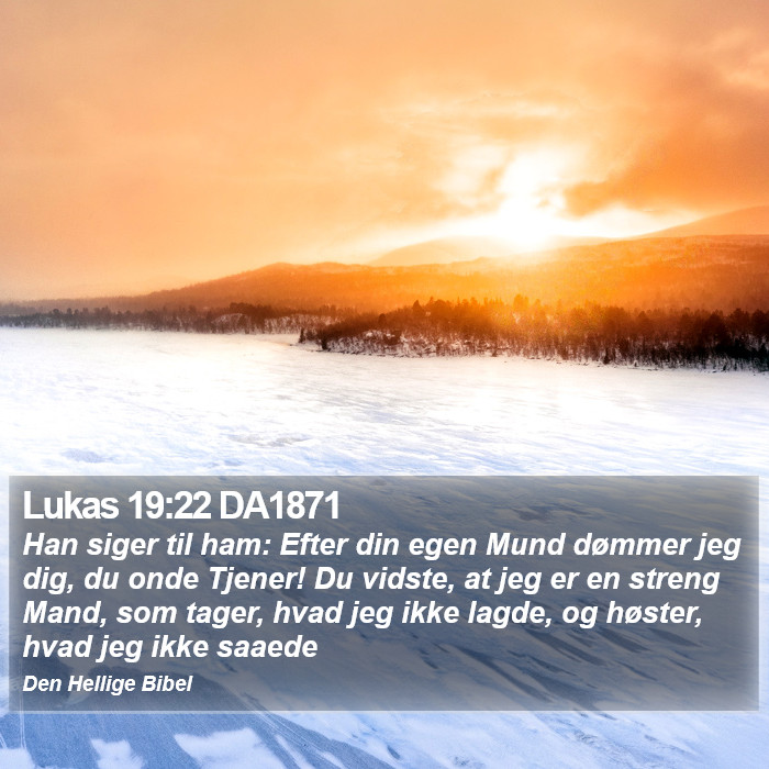 Lukas 19:22 DA1871 Bible Study