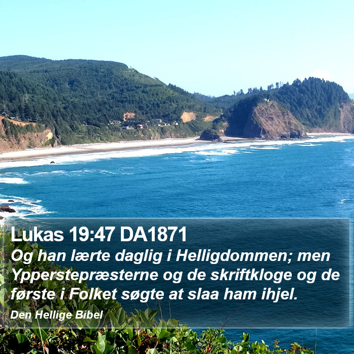 Lukas 19:47 DA1871 Bible Study