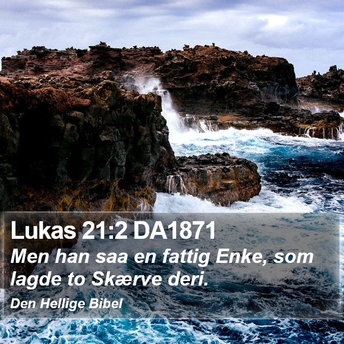 Lukas 21:2 DA1871 Bible Study