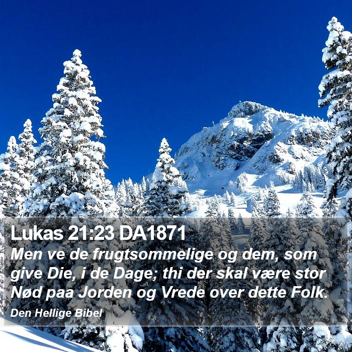 Lukas 21:23 DA1871 Bible Study