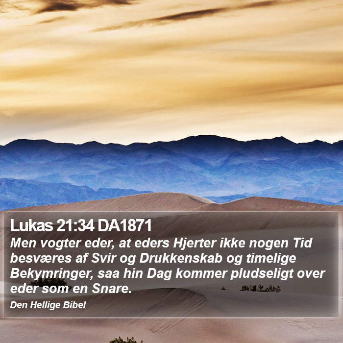 Lukas 21:34 DA1871 Bible Study