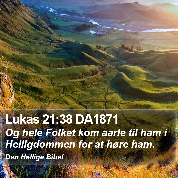 Lukas 21:38 DA1871 Bible Study