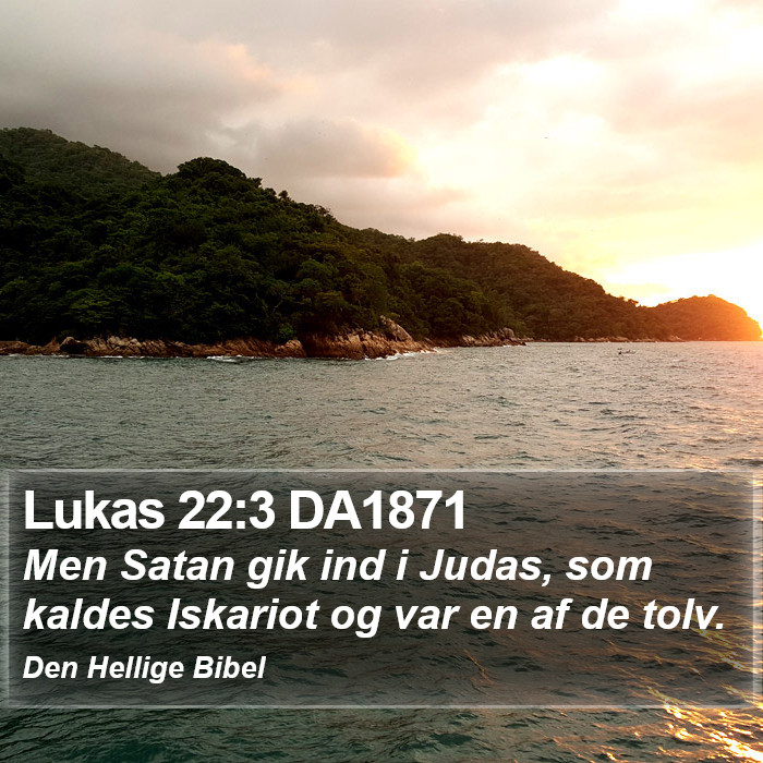 Lukas 22:3 DA1871 Bible Study