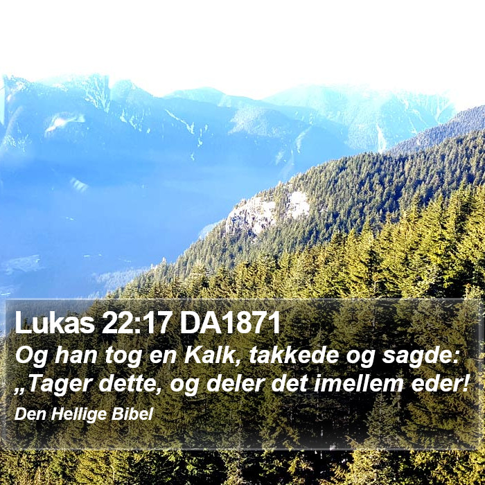 Lukas 22:17 DA1871 Bible Study