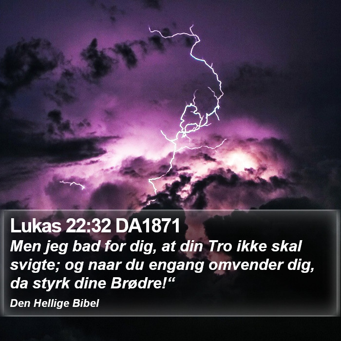 Lukas 22:32 DA1871 Bible Study