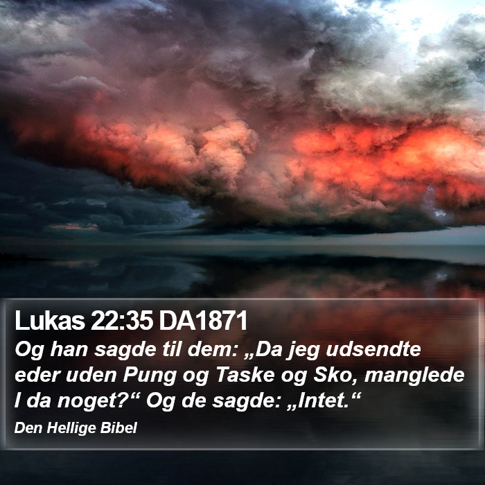 Lukas 22:35 DA1871 Bible Study