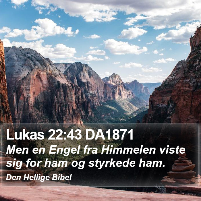 Lukas 22:43 DA1871 Bible Study