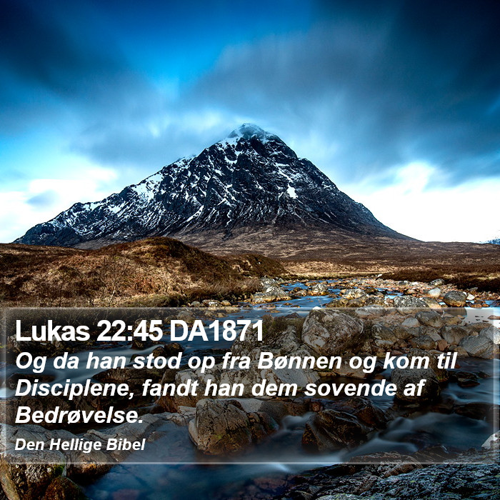 Lukas 22:45 DA1871 Bible Study