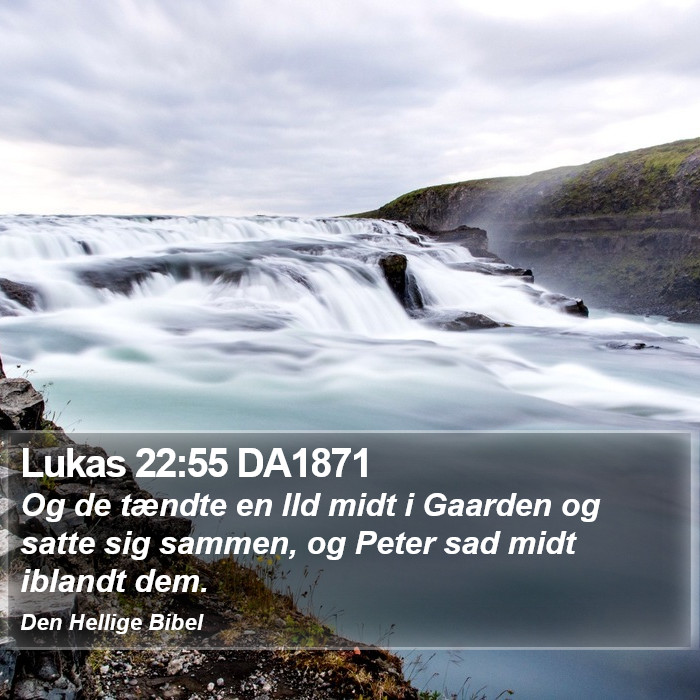 Lukas 22:55 DA1871 Bible Study