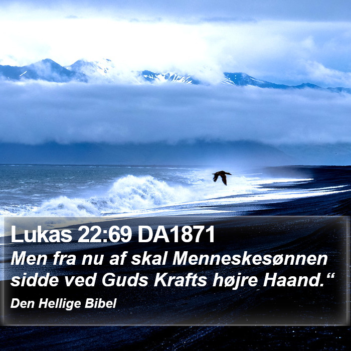 Lukas 22:69 DA1871 Bible Study