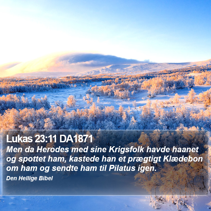 Lukas 23:11 DA1871 Bible Study