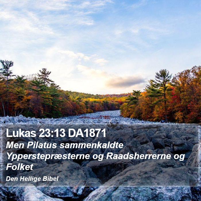 Lukas 23:13 DA1871 Bible Study