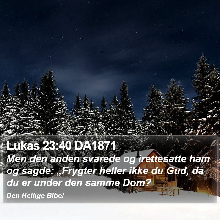 Lukas 23:40 DA1871 Bible Study