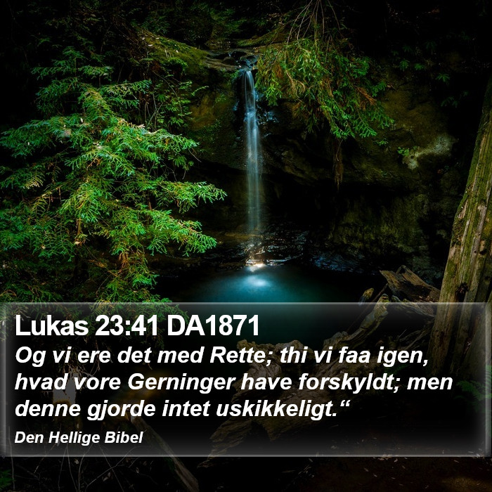 Lukas 23:41 DA1871 Bible Study