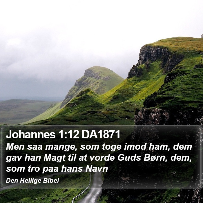 Johannes 1:12 DA1871 Bible Study