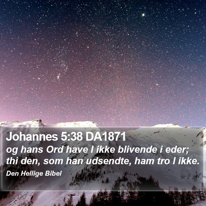 Johannes 5:38 DA1871 Bible Study