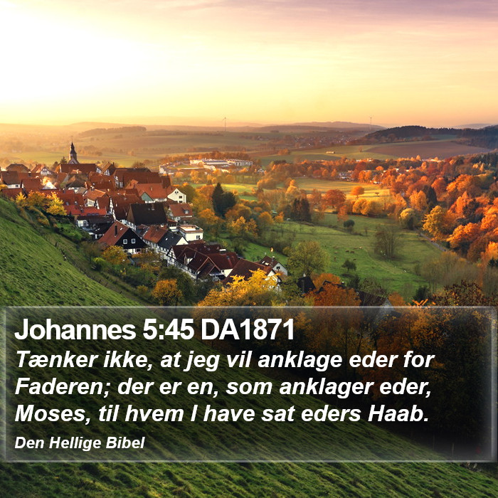 Johannes 5:45 DA1871 Bible Study