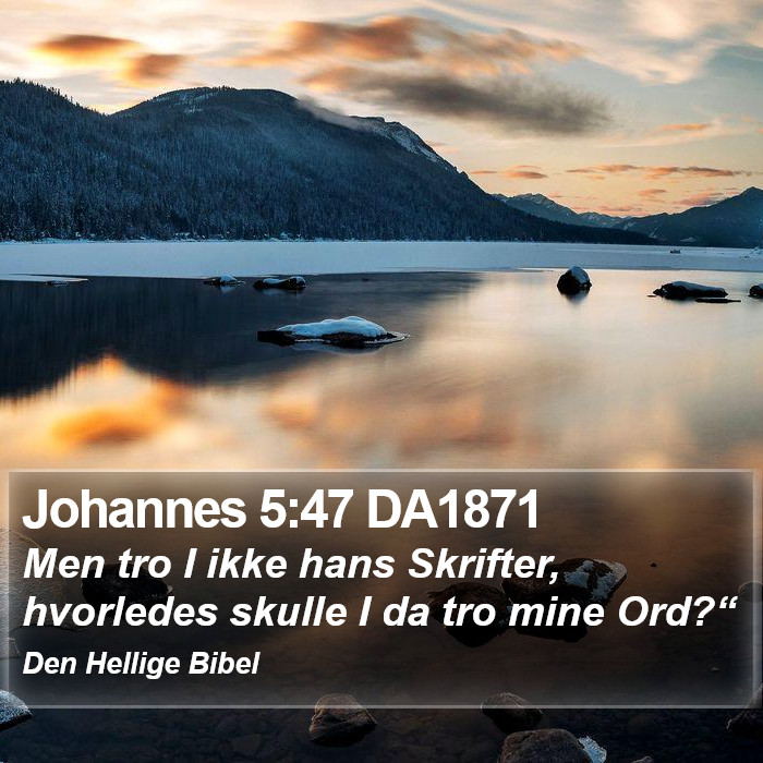 Johannes 5:47 DA1871 Bible Study