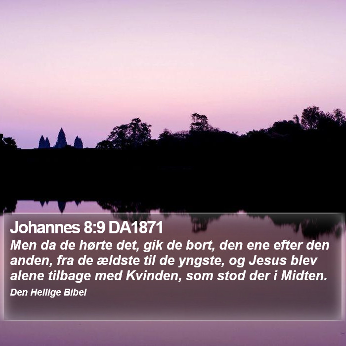 Johannes 8:9 DA1871 Bible Study