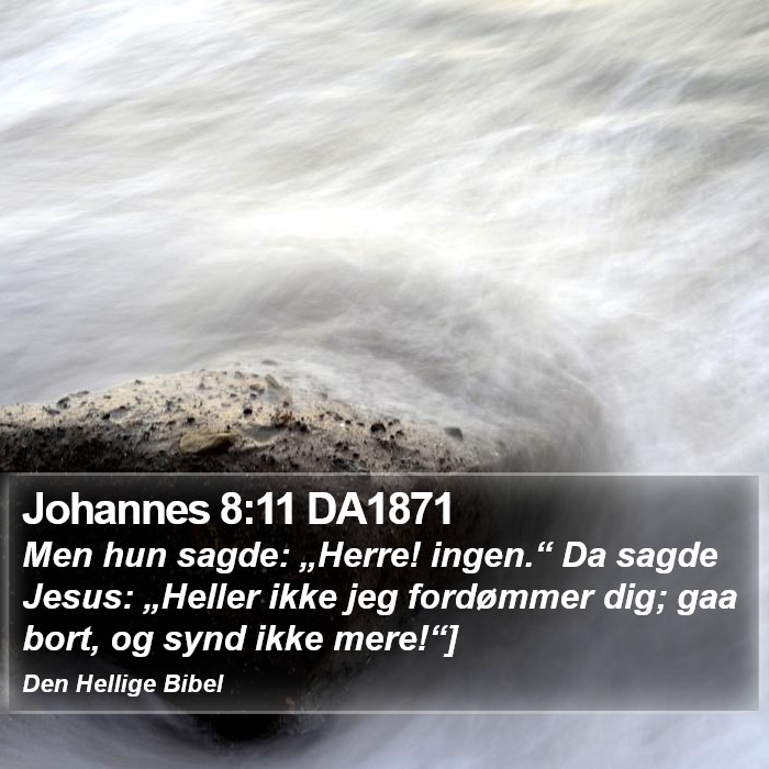 Johannes 8:11 DA1871 Bible Study