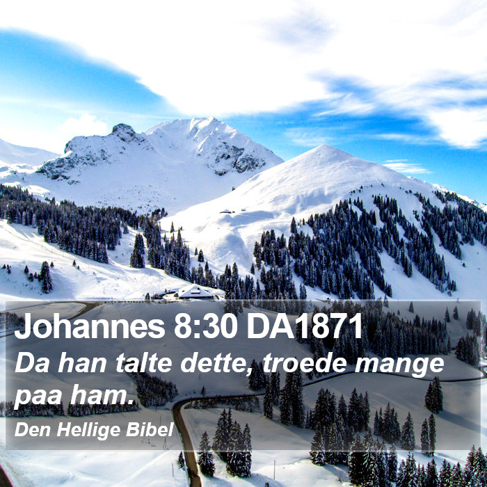 Johannes 8:30 DA1871 Bible Study
