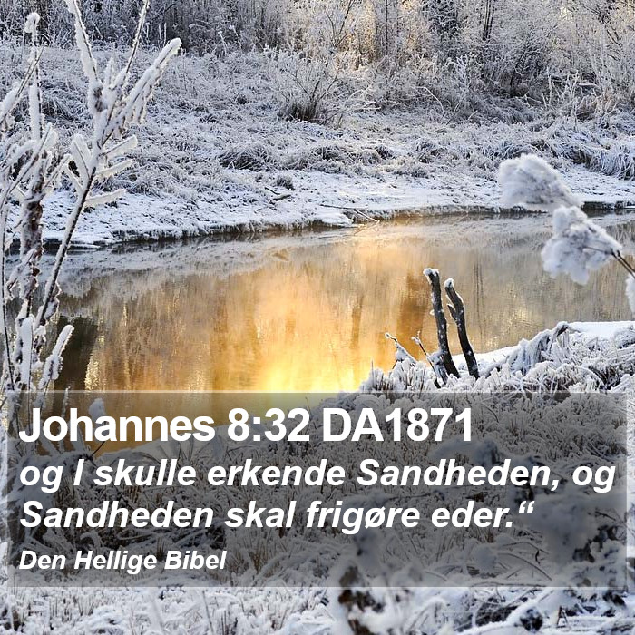 Johannes 8:32 DA1871 Bible Study