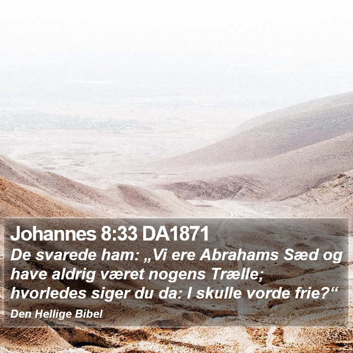 Johannes 8:33 DA1871 Bible Study