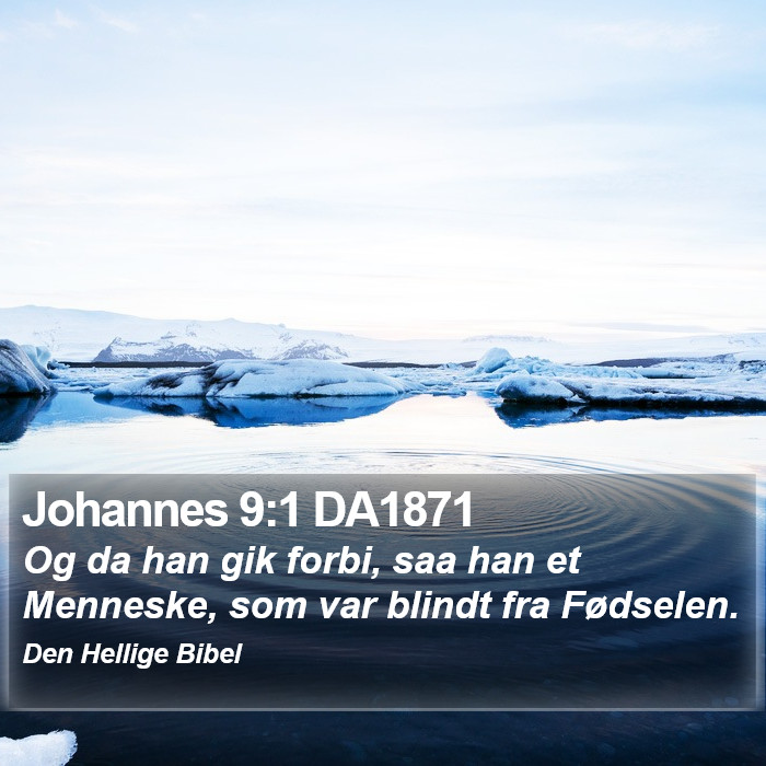 Johannes 9:1 DA1871 Bible Study