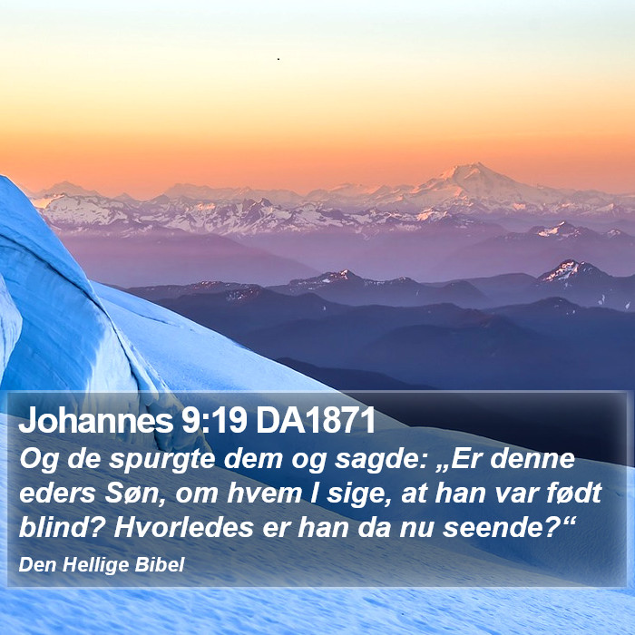 Johannes 9:19 DA1871 Bible Study