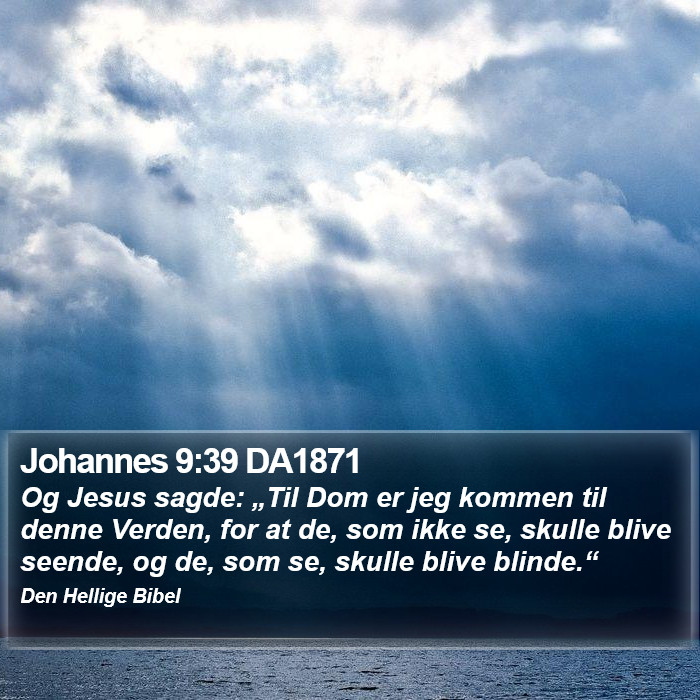 Johannes 9:39 DA1871 Bible Study