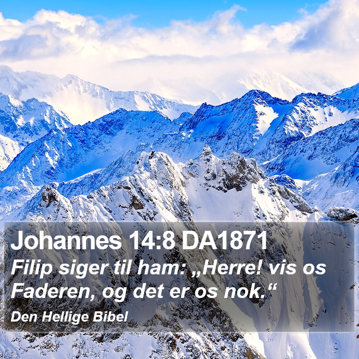 Johannes 14:8 DA1871 Bible Study