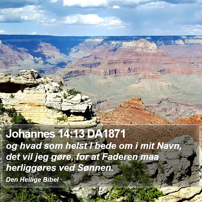 Johannes 14:13 DA1871 Bible Study