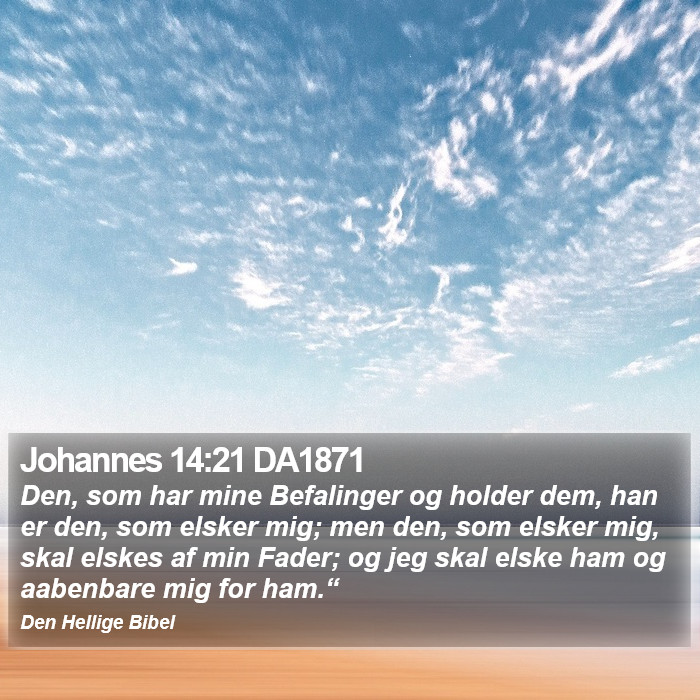 Johannes 14:21 DA1871 Bible Study