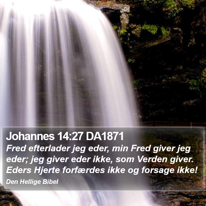 Johannes 14:27 DA1871 Bible Study