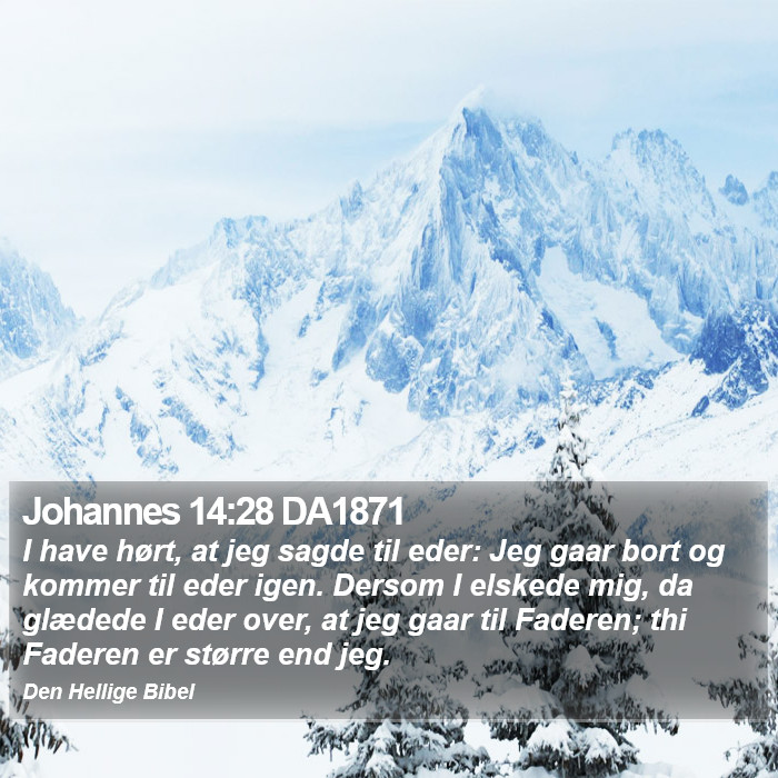 Johannes 14:28 DA1871 Bible Study