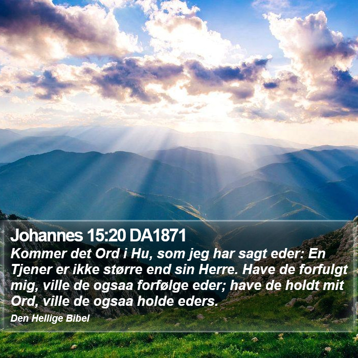 Johannes 15:20 DA1871 Bible Study
