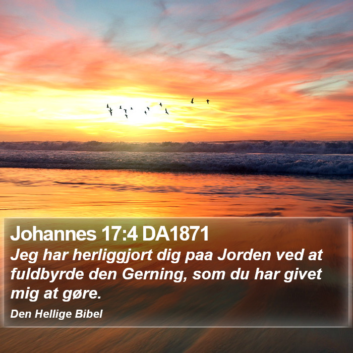 Johannes 17:4 DA1871 Bible Study