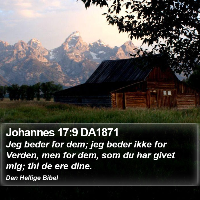 Johannes 17:9 DA1871 Bible Study