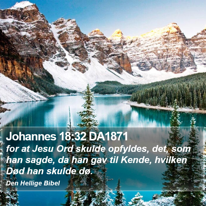 Johannes 18:32 DA1871 Bible Study