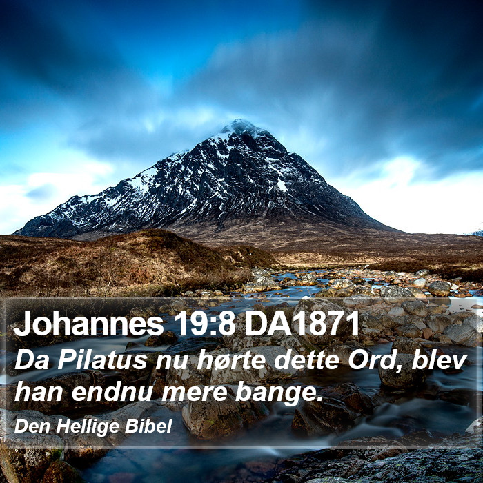 Johannes 19:8 DA1871 Bible Study