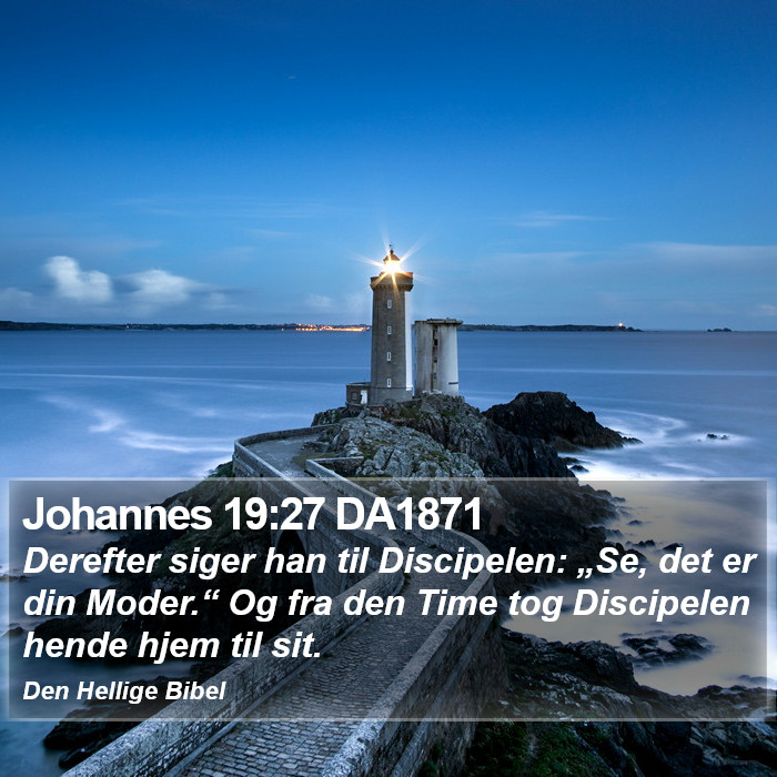 Johannes 19:27 DA1871 Bible Study