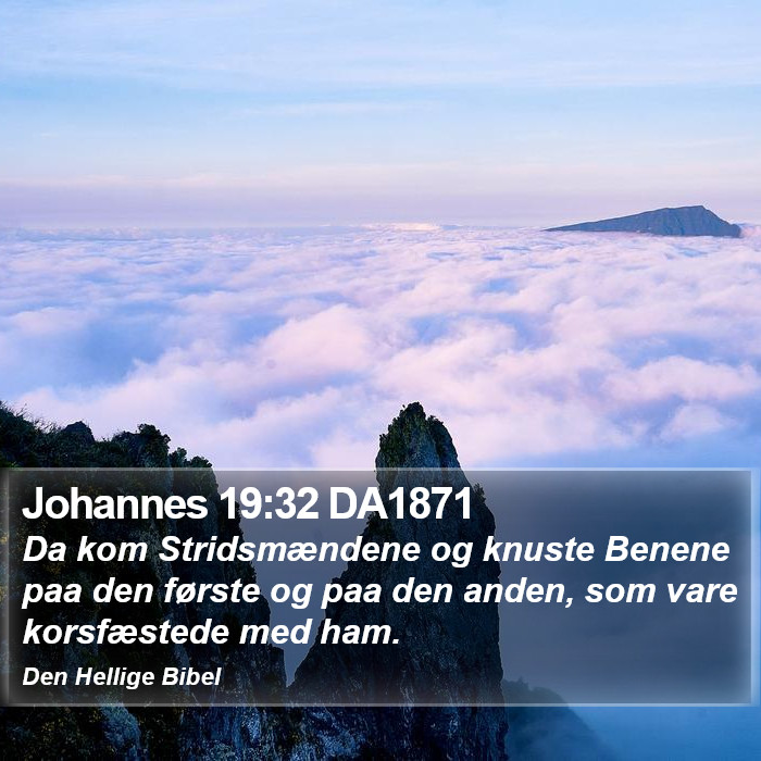 Johannes 19:32 DA1871 Bible Study