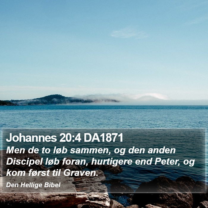 Johannes 20:4 DA1871 Bible Study