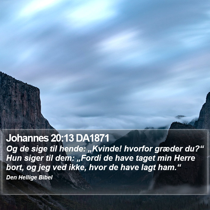 Johannes 20:13 DA1871 Bible Study