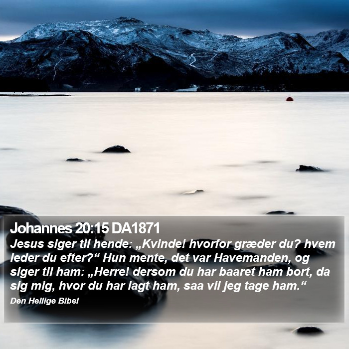Johannes 20:15 DA1871 Bible Study