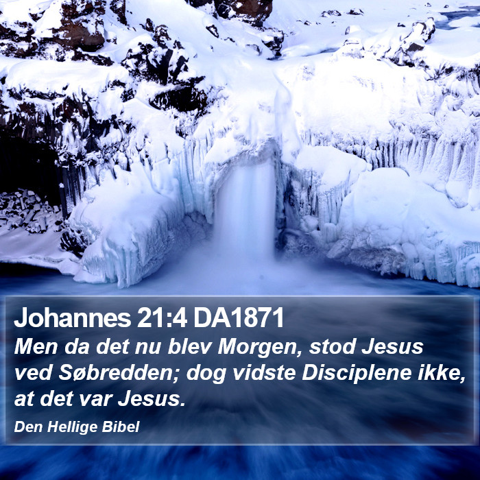 Johannes 21:4 DA1871 Bible Study