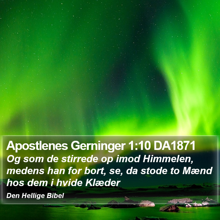 Apostlenes Gerninger 1:10 DA1871 Bible Study