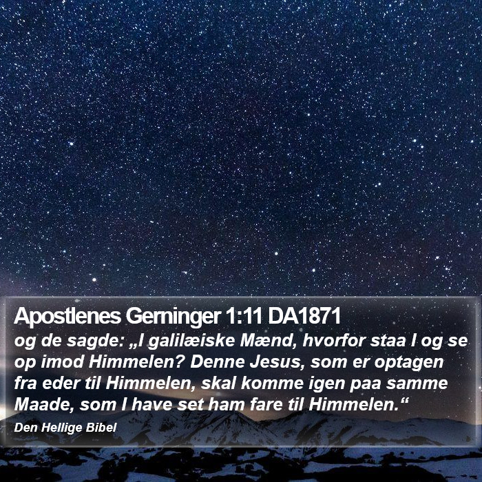 Apostlenes Gerninger 1:11 DA1871 Bible Study