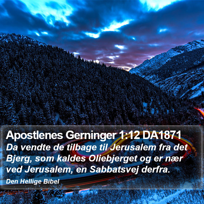 Apostlenes Gerninger 1:12 DA1871 Bible Study